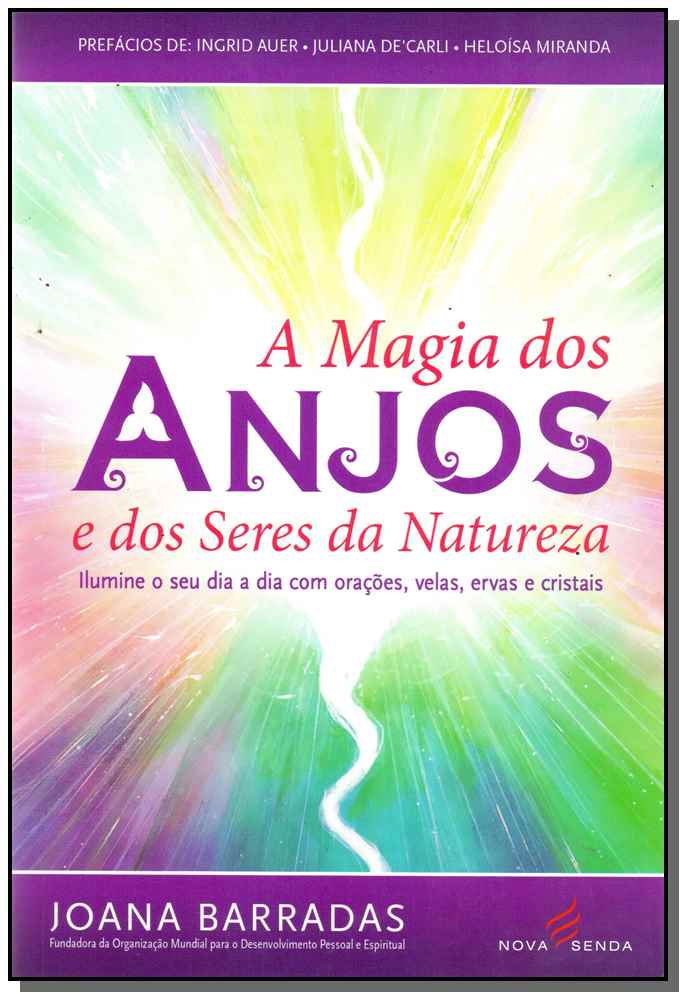 A Magia dos Anjos e dos Seres da Natureza