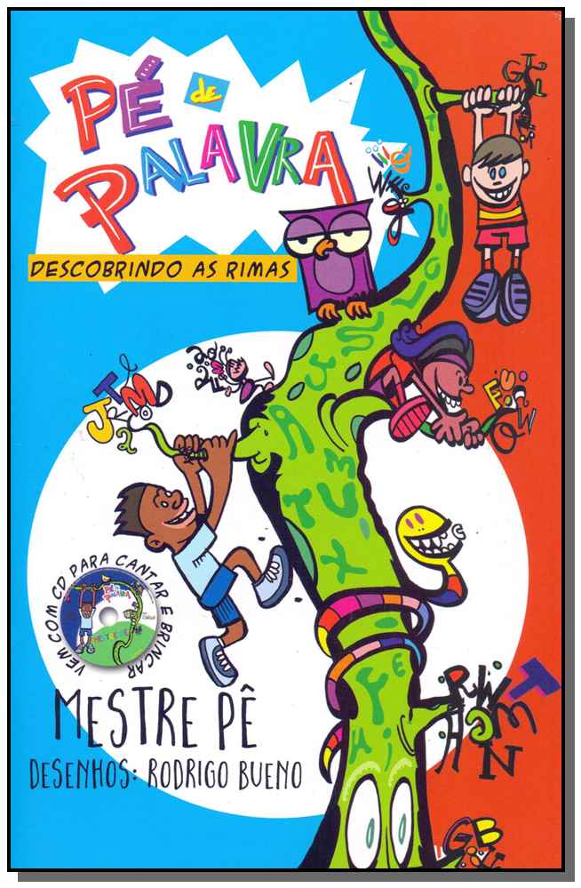 Pé Palavra - Descobrindo as Rimas - C/ Cd