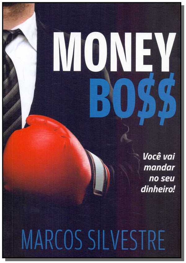 Capa do livro Money Boss, de Marcos Silvestre