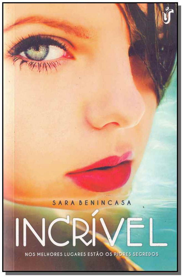 Capa do livro Incrível, de Sara Benincasa