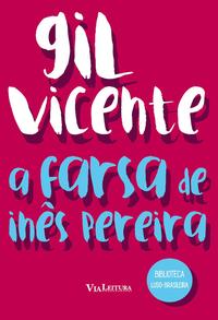 Capa do livro Farsa de Inês Pereira, a, de Gil Vicente