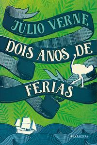 Capa do livro Dois Anos de Férias, de Julio Verne