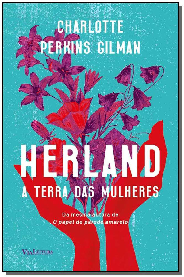 Capa do livro Herland - A Terra das Mulheres, de Charlotte Perkins Gilman