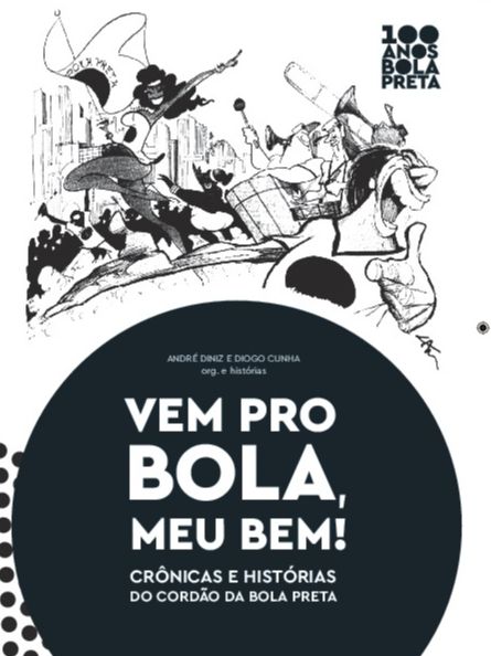 Capa do livro Vem Pro Bola, Meu Bem!, de Diniz; Cunha; Domingos; Seixas; Simas