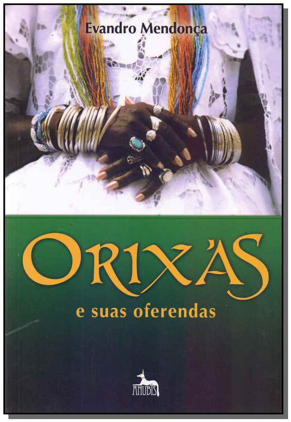 Capa do livro Orixas e Suas Oferendas, de Evandro Mendonca