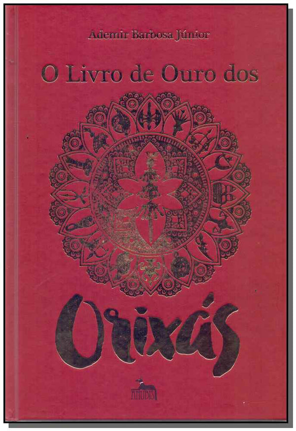 Capa do livro Livro de Ouro dos Orixás, o, de Ademir Barbosa Junior