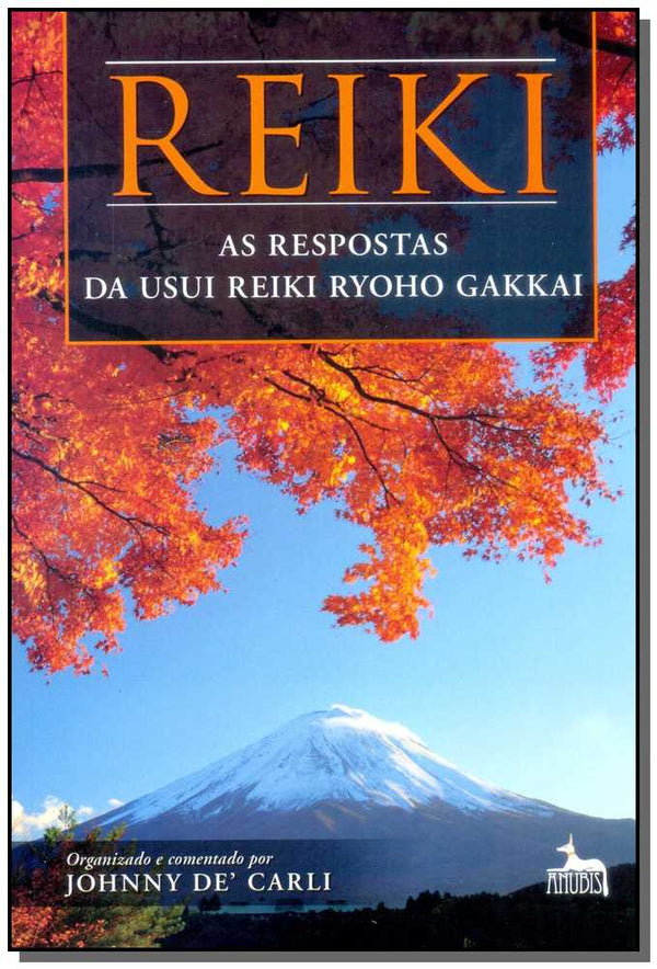 Capa do livro Reike - As Respostas da Usui Reike Ryoho Gakkai, de Johnny Decarli