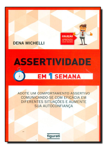 Capa do livro Assertividade - Em uma Semana, de Dena Michelli