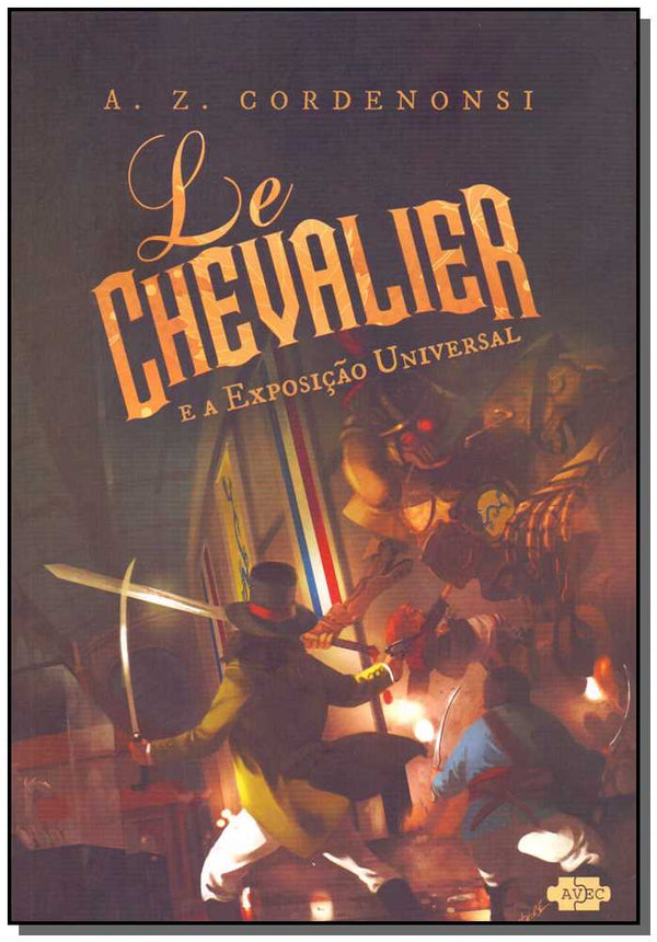Capa do livro Le Chevalier e a Exposição Universal, de A. Z. Cordenonsi
