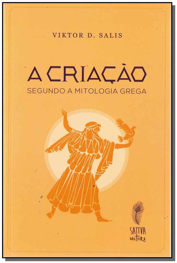 Capa do livro A Criação: Segundo a Mitologia Grega, de Viktor D. Salis