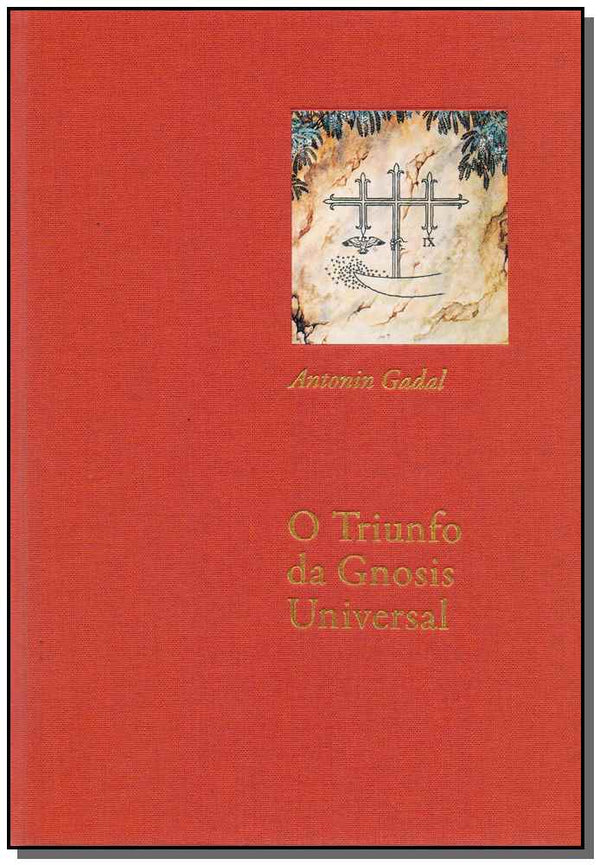 Capa do livro Triunfo da Gnosis Universal, o, de Antonin Gadal