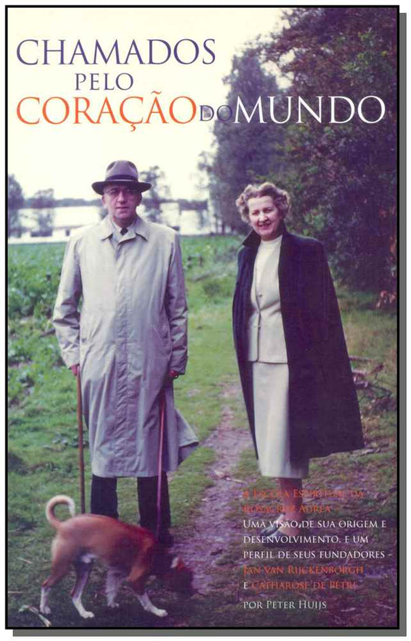 Capa do livro Chamados Pelo Coração do Mundo, de Peter Huijs