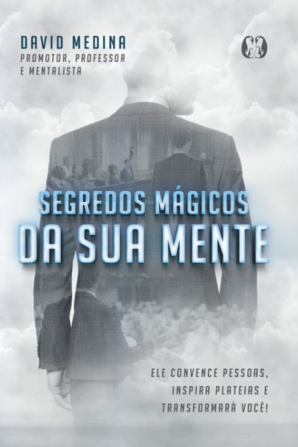 Capa do livro Segredos Mágicos da Sua Mente, de David Medina