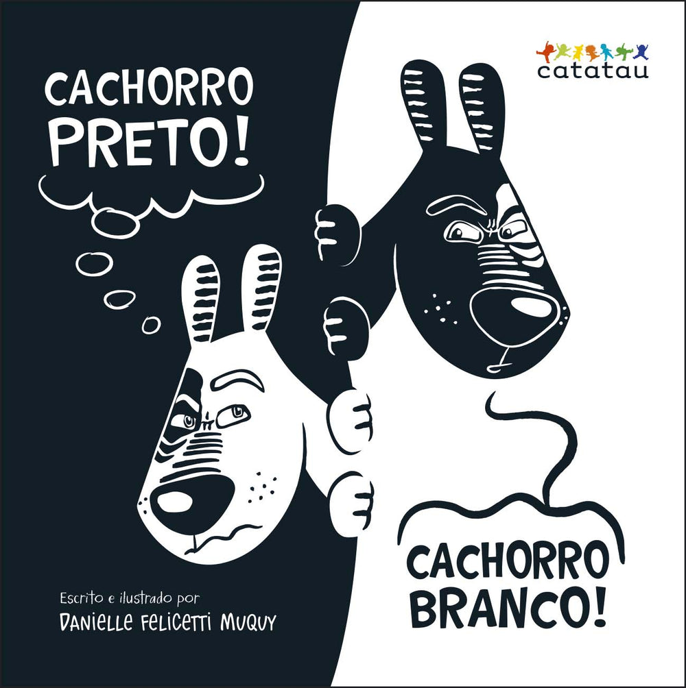 Cachorro Preto! Cachorro Branco!