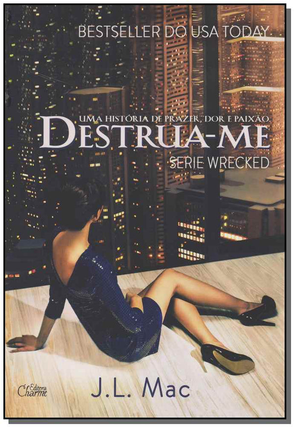 Capa do livro Destrua-Me, de J.L. Mac