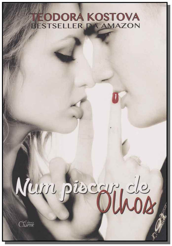 Capa do livro Num Piscar de Olhos, de Teodora Kostova