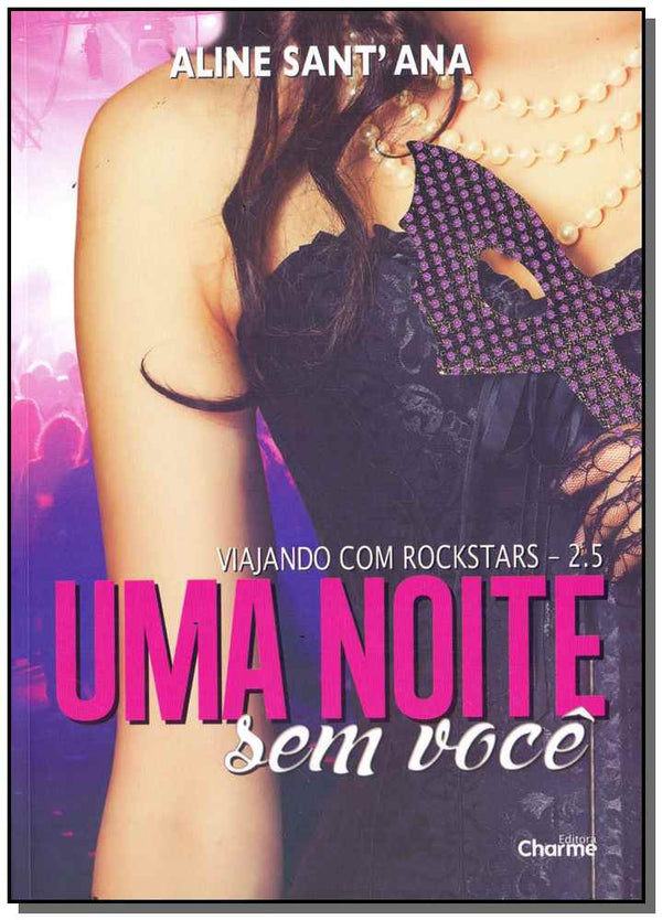 Capa do livro Uma Noite sem Você, de Aline Sant Anna