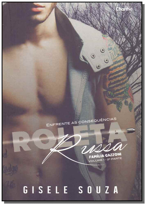 Capa do livro Roleta Russa - Segunda Parte, de Gisele Souza