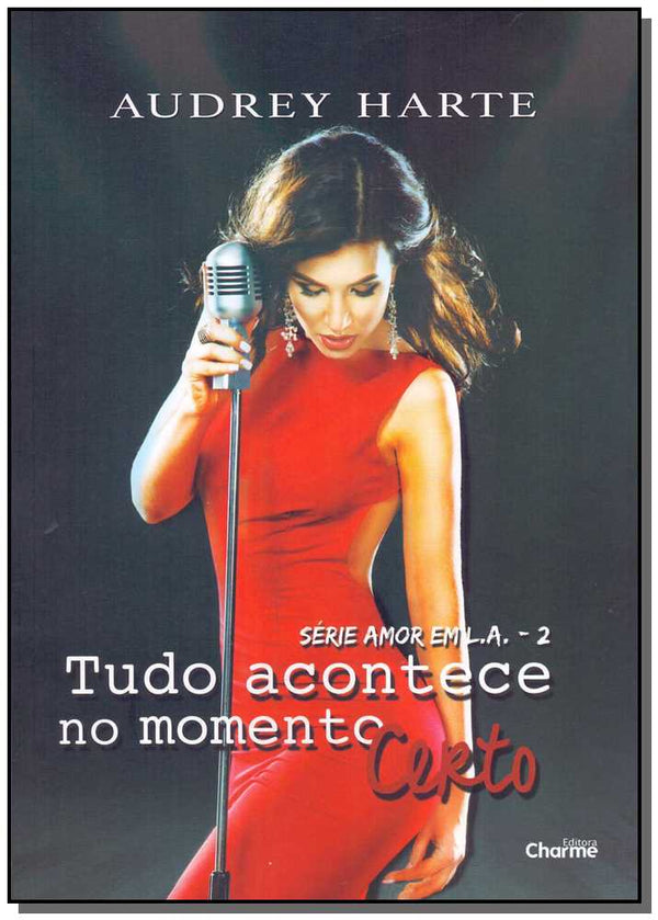 Capa do livro Tudo Acontece no Momento Certo, de Audrey Harte
