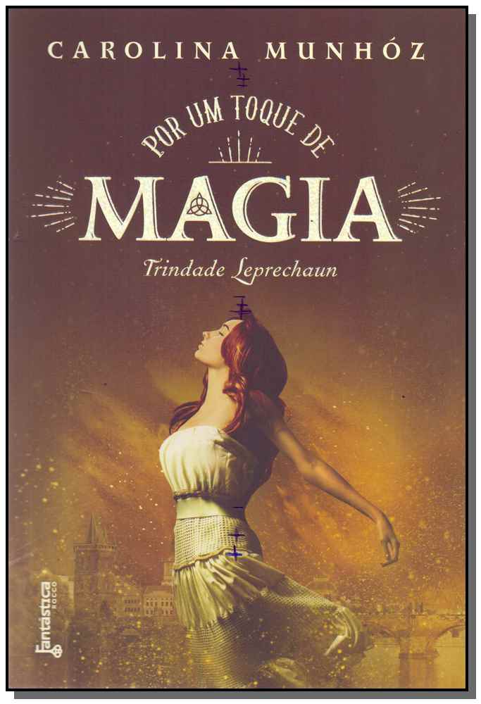 Por um Toque de Magia- Trindade Leprechaun