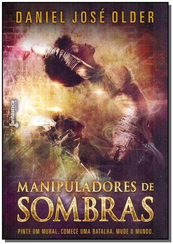 Capa do livro Manipuladores de Sombras, de Daniel Jose Older