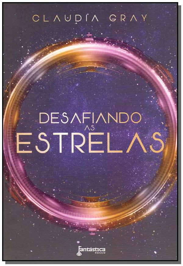 Capa do livro Desafiando as Estrelas, de Claudia Gray