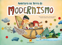 Capa do livro Aventura na Terra do Modernismo, de Santos ; Tavares ; Coberio ; Cheberle