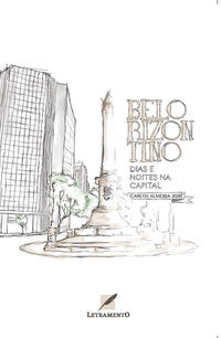 Belorizontino: Dias e Noites na Capital
