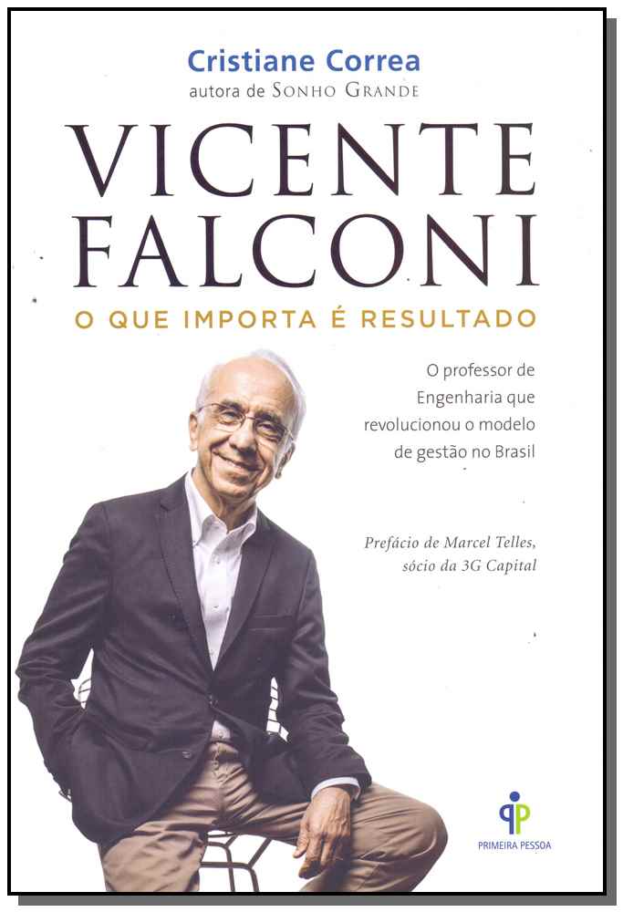Vicente Falconi - O que Importa É Resultado