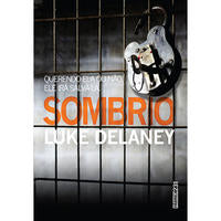 Capa do livro Sombrio, de Luke Delaney