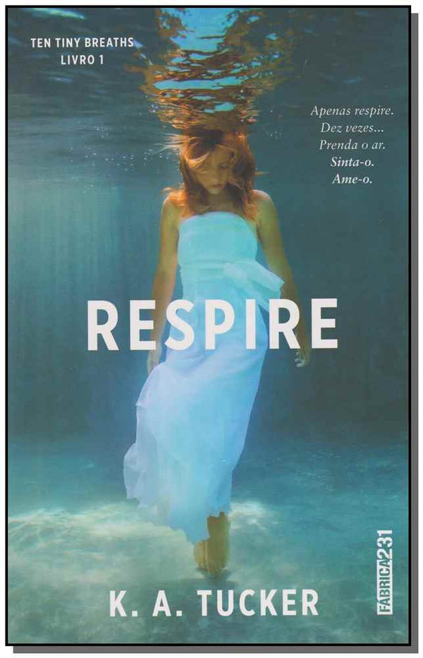 Capa do livro Respire, de K. A. Tucker