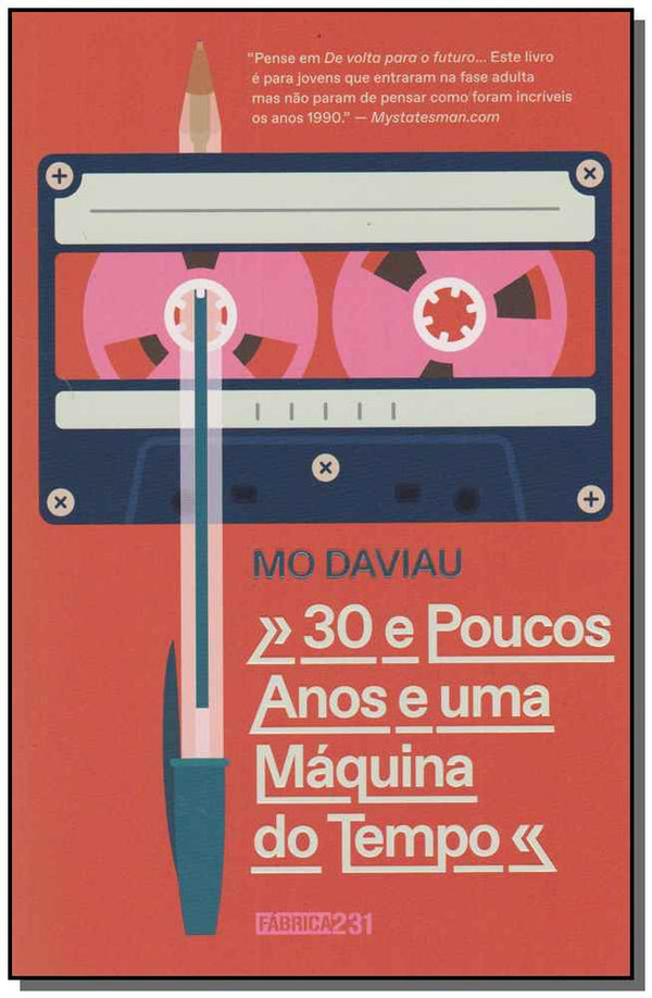 Capa do livro 30 e Poucos Anos e uma Máquina do Tempo, de Mo Daviau