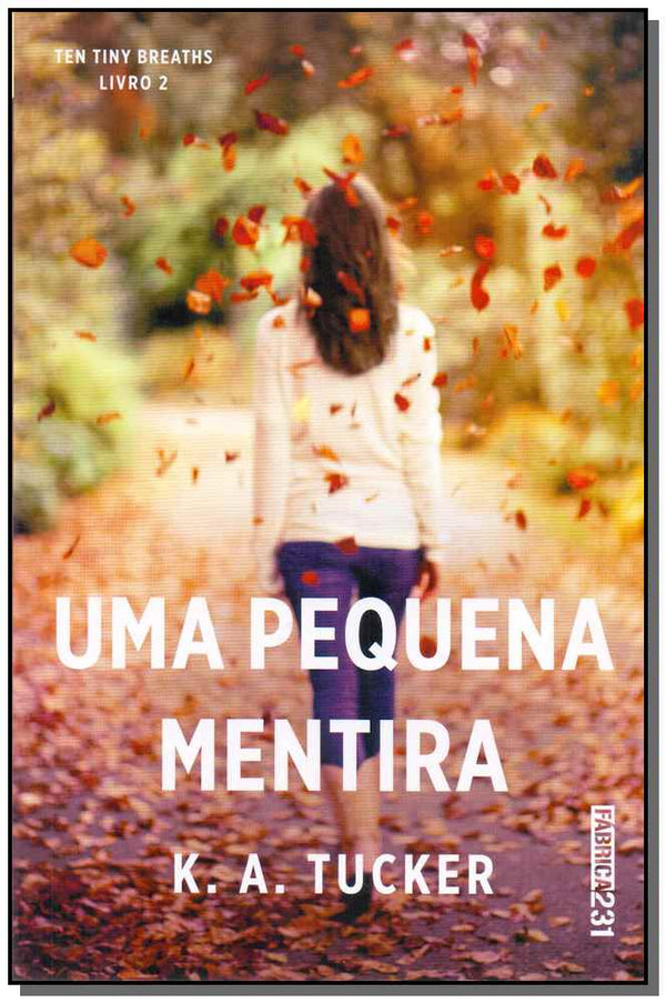 Capa do livro Uma Pequena Mentira, de K. A. Tucker