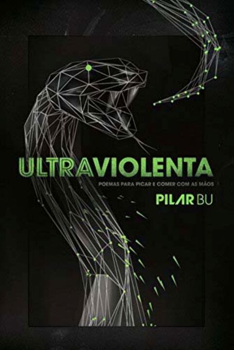 Capa do livro Ultraviolenta, de Pilar Bu