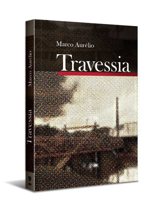 Capa do livro Travessia, de Marco Aurelio