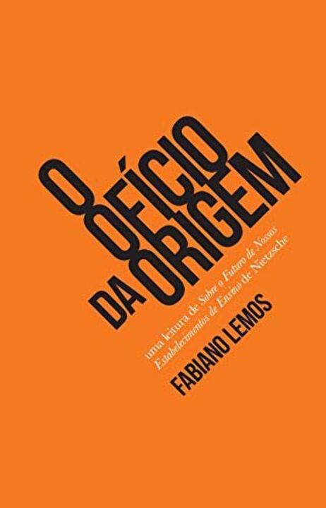 Capa do livro Ofício da Origem, o, de Fabiano Lemos