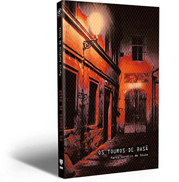 Capa do livro Touros de Basã, os, de Marco Aurelio de Souza