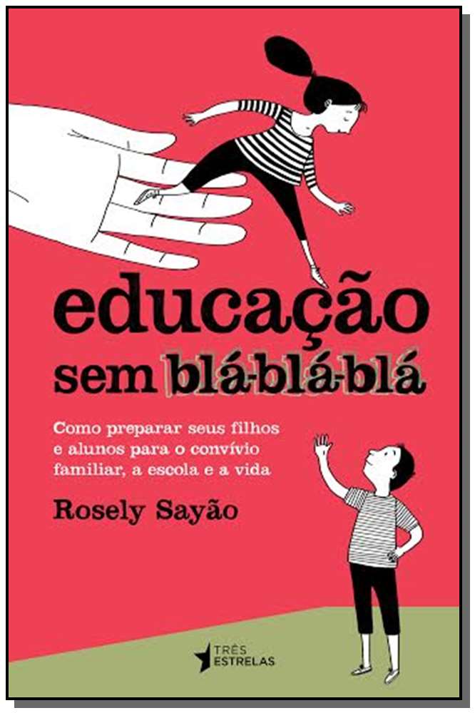 Educação sem Blá-Blá-Blá