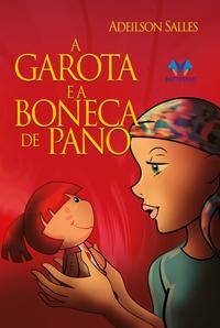 Capa do livro A Garota e a Boneca de Pano, de Adeilson Salles