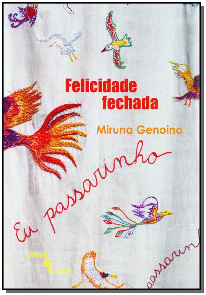 Felicidade Fechada