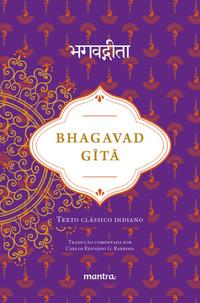 Capa do livro Bhagavad Gita: Texto Clássico Indiano, de Krsna Dvaipayana Vyasa