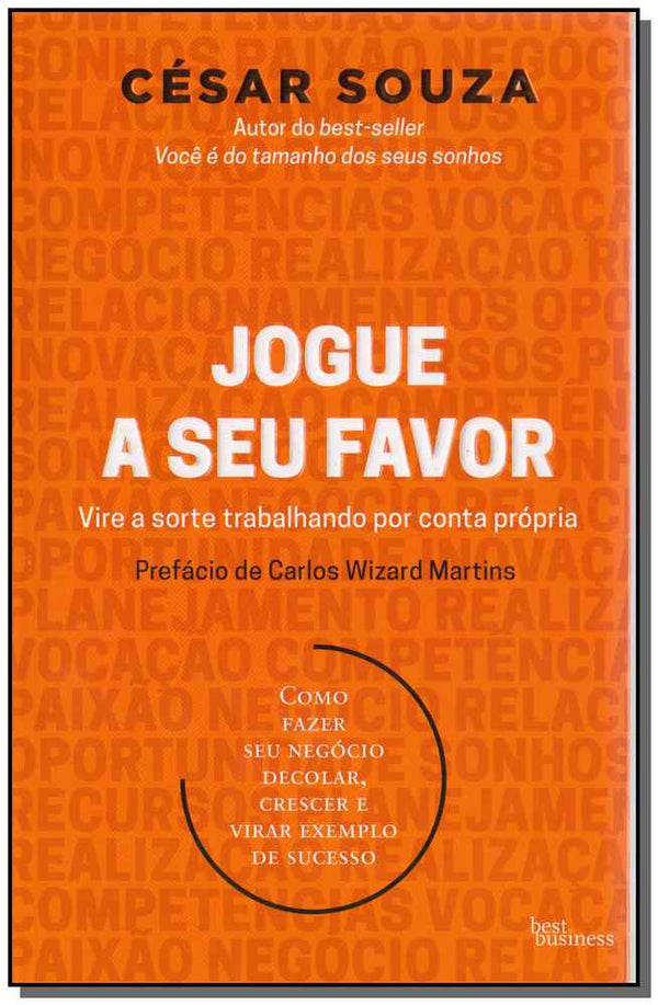 Capa do livro Jogue a Seu Favor, de Cesar Souza