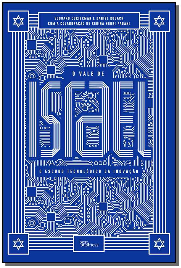 Capa do livro Vale de Israel, o - O Escudo Tecnológico da Inovação, de Edouard Cukierman, Daniel Rouach