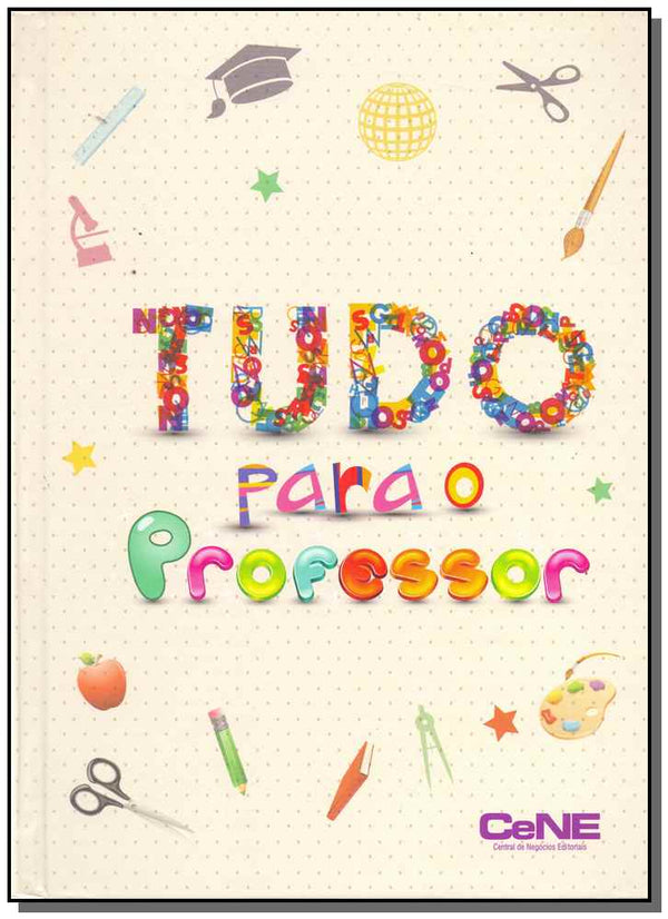 Capa do livro Tudo para o Professor, de Cene Editora