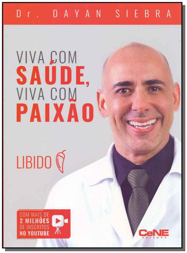 Capa do livro Viva com Saúde, Viva com Paixão, de Dr. Dayan Siebra