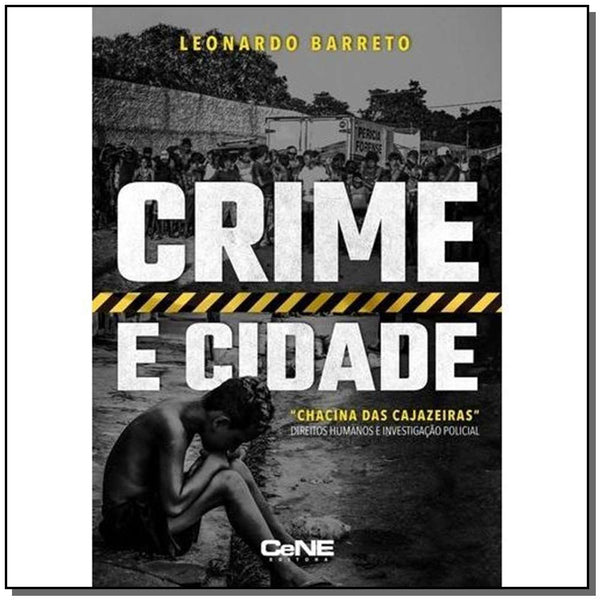 Capa do livro Crime e Cidade, de Leonardo Barreto