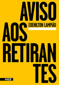 Capa do livro Aviso aos Retirantes, de Edenilton Lampiao