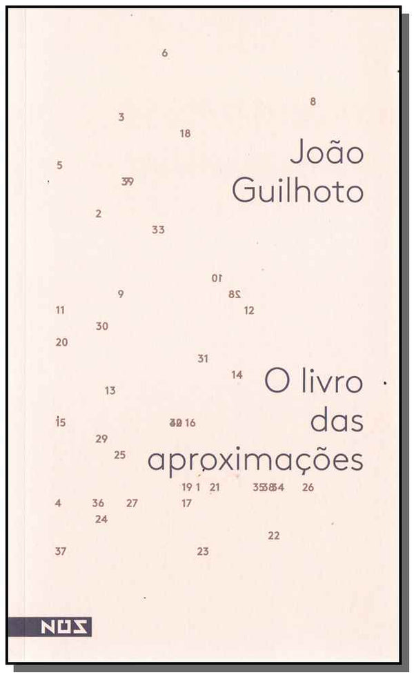 Capa do livro O Livro das Aproximações, de Joao Guilhoto