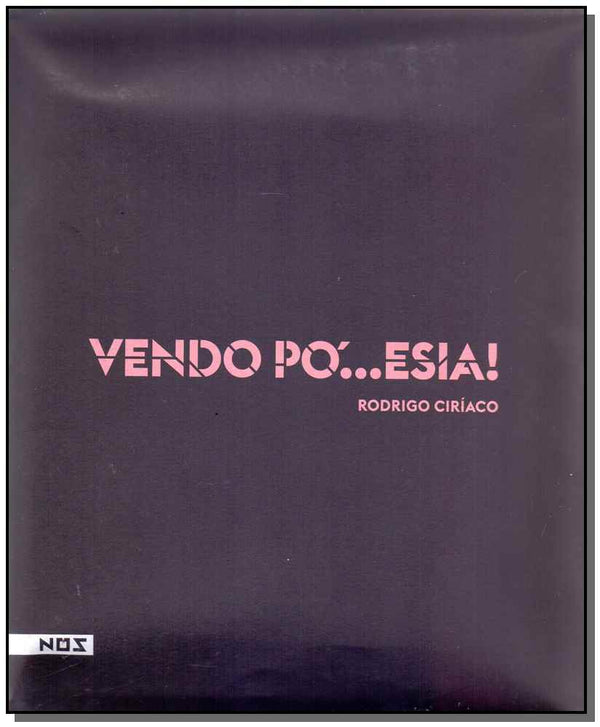 Capa do livro Vendo Pó...esia!, de Rodrigo Ciriaco