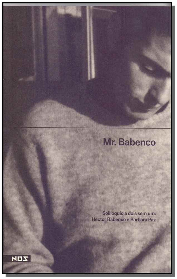 Capa do livro Mr. Babenco, de Hector Babenco, Barbara Paz